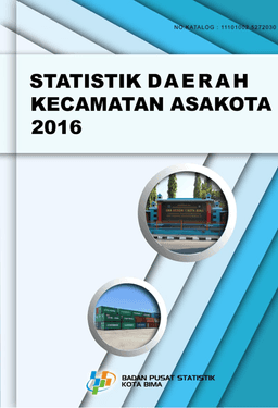 Statistik Daerah Asakota 2016